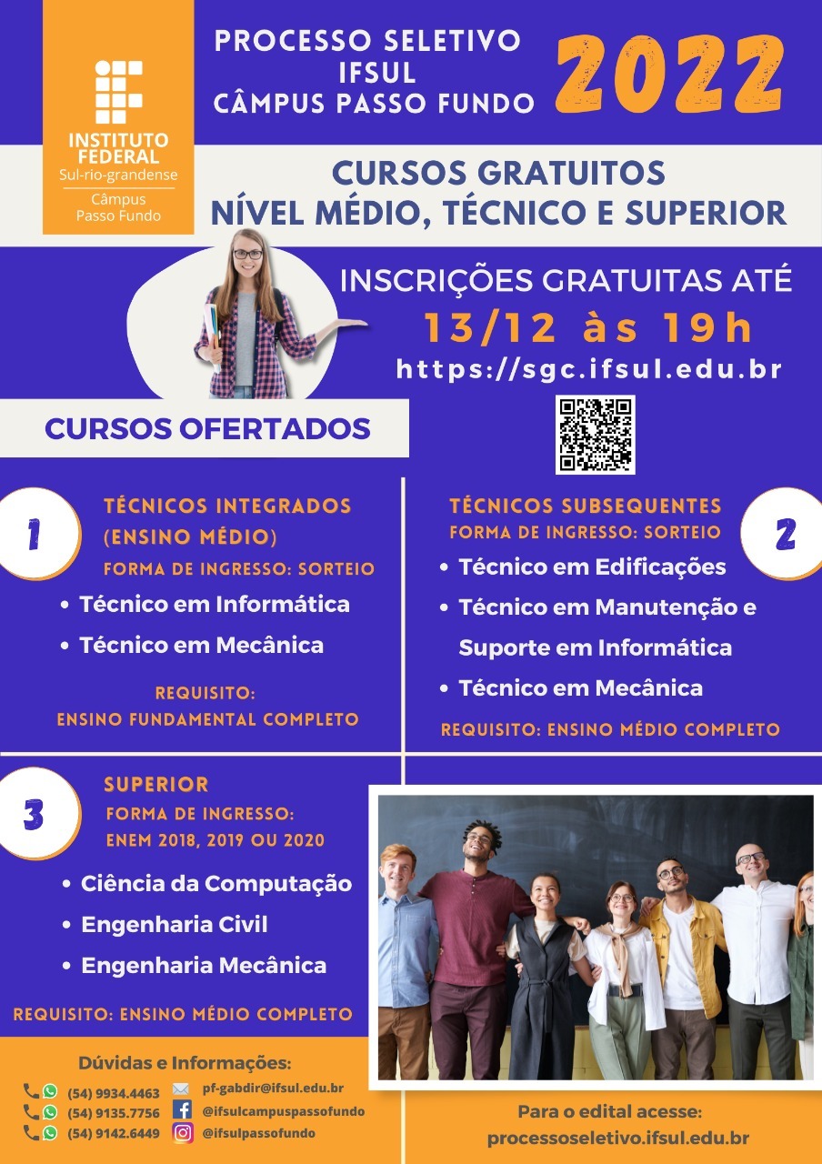 Ir para  <p><big>O IFSul est&aacute; com inscri&ccedil;&otilde;es abertas para diversos cursos. Em rela&ccedil;&atilde;o ao ensino m&eacute;dio integrado (oferecido para quem terminou o ensino fundamental e deseja...